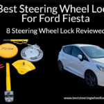best steering wheel lock for ford fiesta