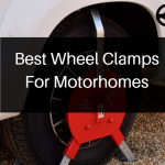 Best Wheel Clamps For Motorhomes