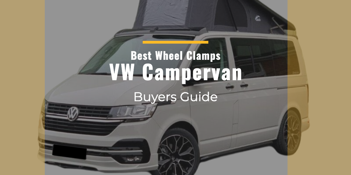 Best Wheel Clamps For VW Campervan (Buyers Guide)